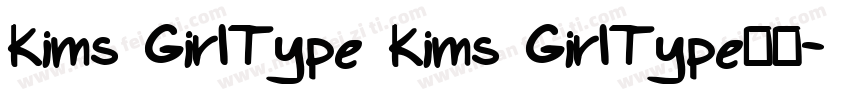 Kims GirlType Kims GirlType字体字体转换